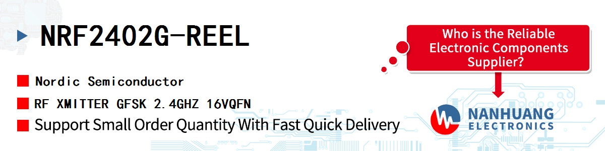 NRF2402G-REEL Nordic RF XMITTER GFSK 2.4GHZ 16VQFN