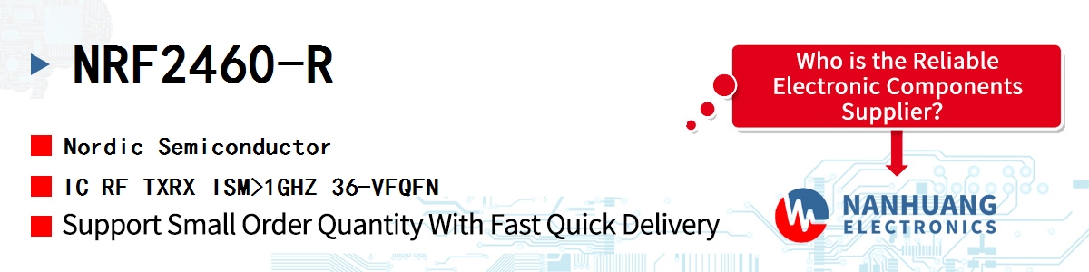 NRF2460-R Nordic IC RF TXRX ISM>1GHZ 36-VFQFN