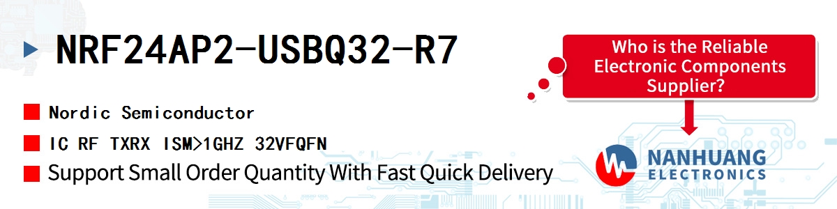 NRF24AP2-USBQ32-R7 Nordic IC RF TXRX ISM>1GHZ 32VFQFN