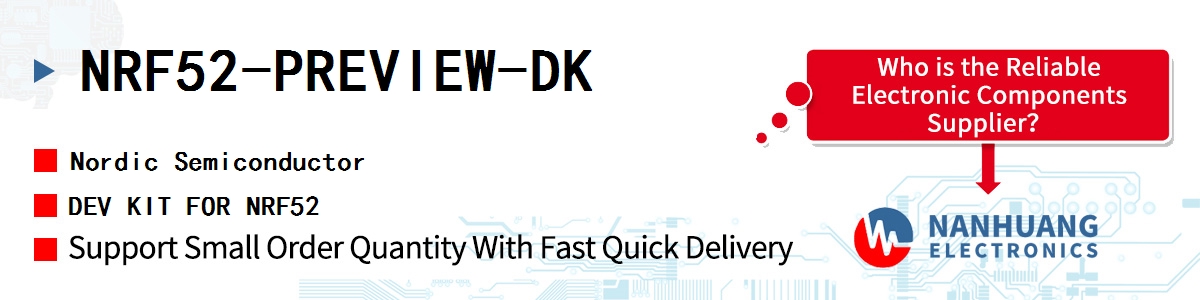 NRF52-PREVIEW-DK Nordic DEV KIT FOR NRF52