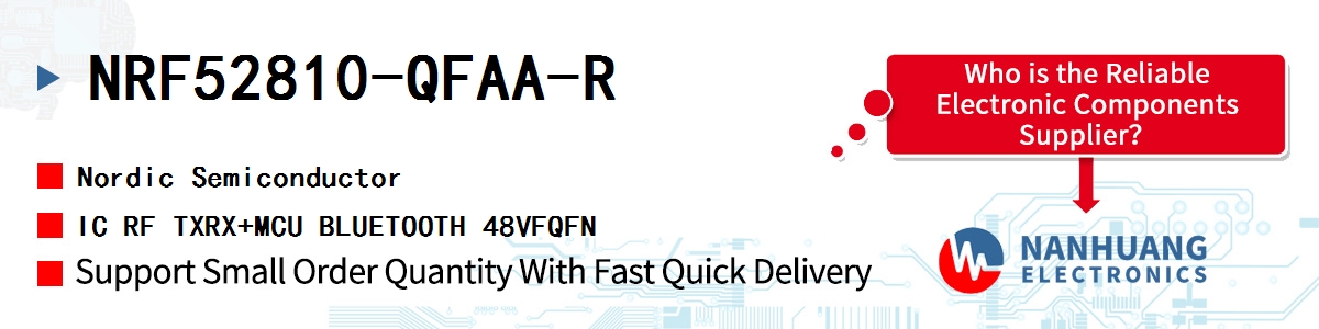 NRF52810-QFAA-R Nordic IC RF TXRX+MCU BLUETOOTH 48VFQFN
