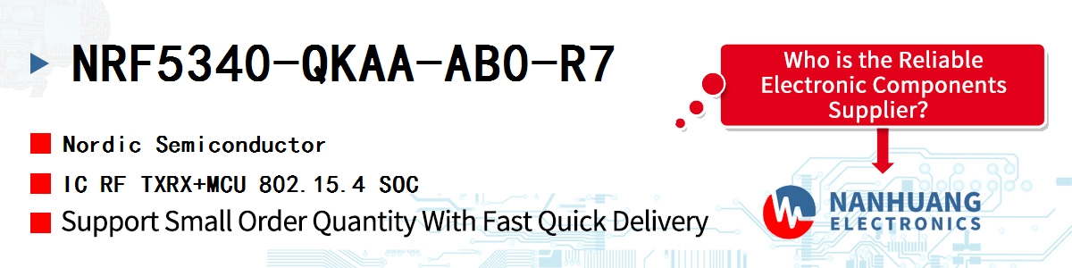 NRF5340-QKAA-AB0-R7 Nordic IC RF TXRX+MCU 802.15.4 SOC