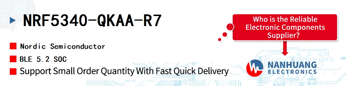 NRF5340-QKAA-R7 Nordic BLE 5.2 SOC